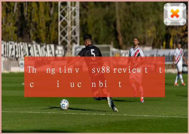 Thông tin về sv88 review tất cả điều cần biết