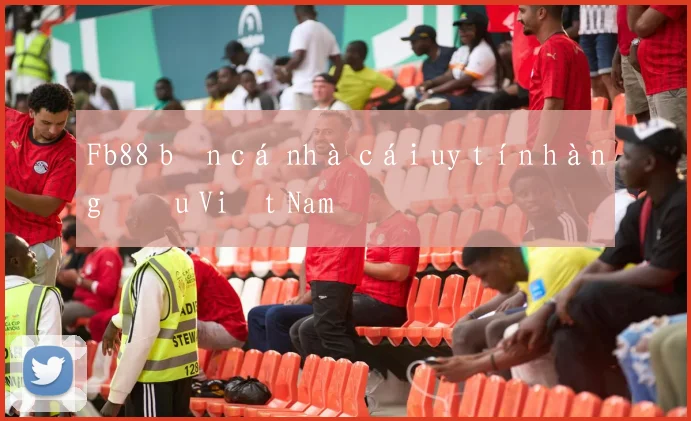 Fb88 bắn cá nhà cái uy tín hàng đầu Việt Nam